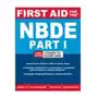 First Aid for the NBDE Part 1, Third Edition Steinbacher, Derek M.; Sierakowski, Steven R Sklep on-line