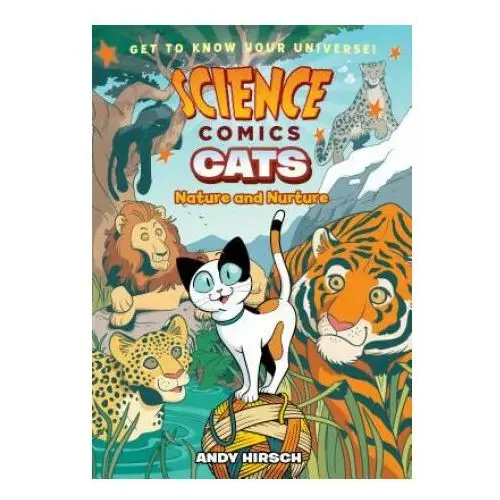 Science Comics: Cats: Nature and Nurture