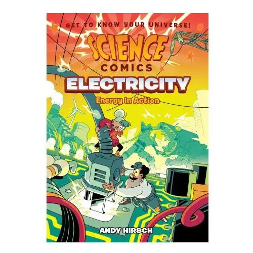 First second Science comics: electricity: energy in action