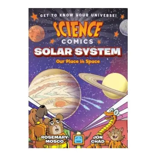First second Science comics: solar system: our place in space