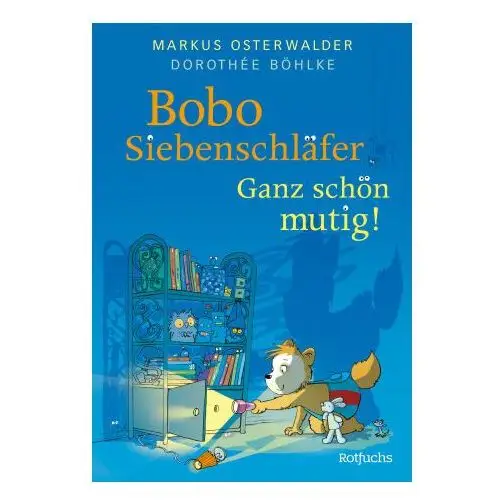 Bobo siebenschläfer: ganz schön mutig! Fischer, s