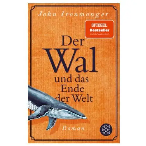 Fischer taschenbuch Der wal und das ende der welt