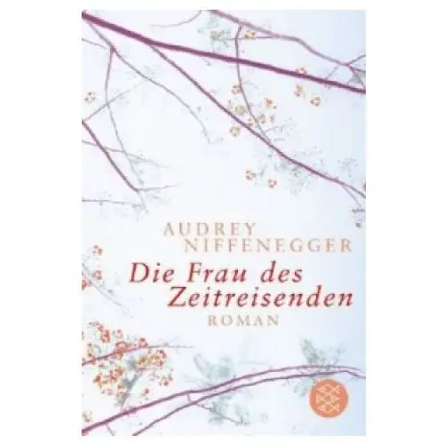 Fischer taschenbuch Die frau des zeitreisenden