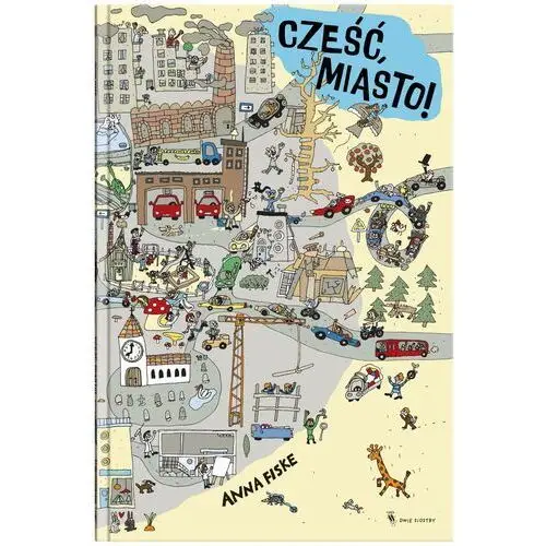 Cześć, miasto