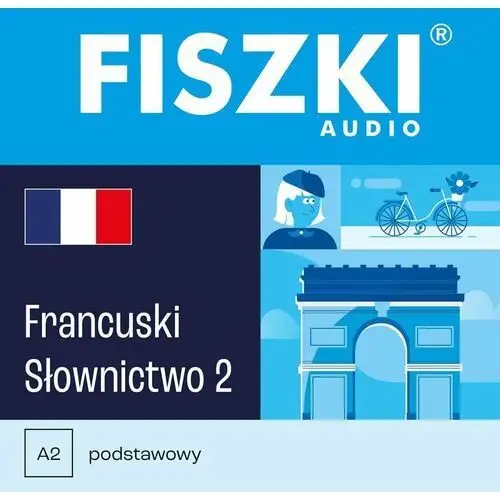 Fiszki audio. Język francuski. Słownictwo 2