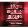 Five Broken Blades. Pięć pękniętych ostrzy. Tom 1 Sklep on-line