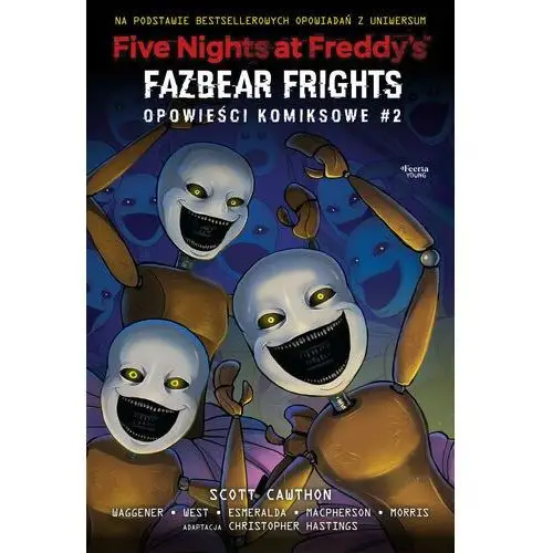 Five Nights at Freddy's. Fazbear Frights. Opowieści komiksowe. Tom 2