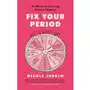 Fix Your Period Hallett, Megan; Jardim, Nicole Sklep on-line
