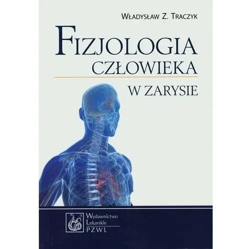 Fizjologia człowieka w zarysie