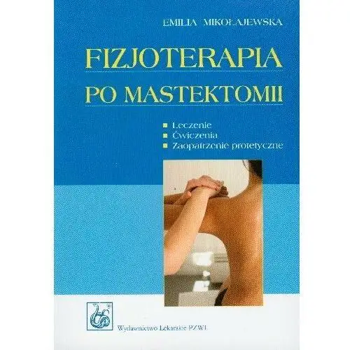 Fizjoterapia po Mastektomii