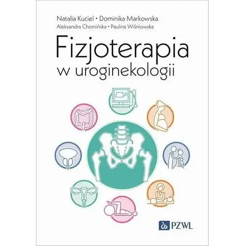 Fizjoterapia w uroginekologii