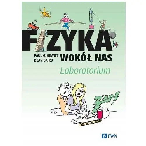 Fizyka wokół nas. Laboratorium Wn Pwn