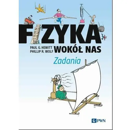 Fizyka wokół nas. Zadania