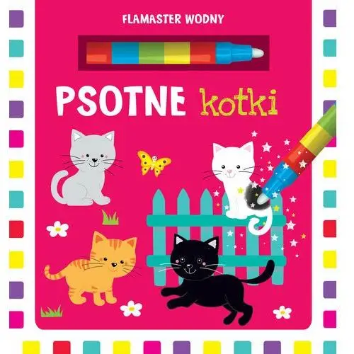 Flamaster wodny. Psotne kotki