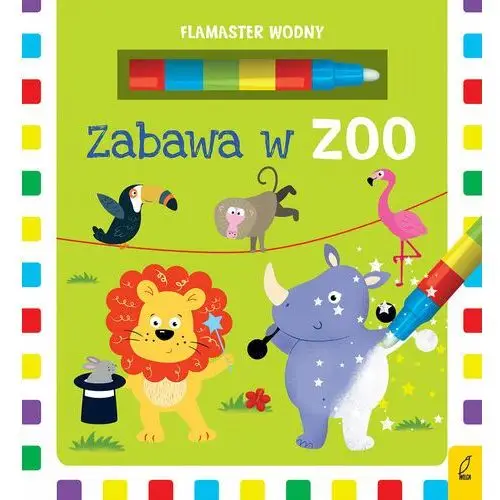 Flamaster wodny. Zabawa w zoo