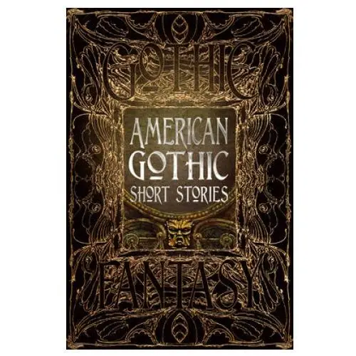 American gothic short stories Flame tree publishing
