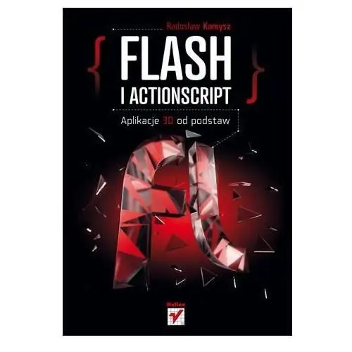 Flash i ActionScript. Aplikacje 3D od podstaw