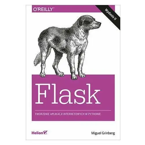 Flask. Tworzenie aplikacji internetowych w Pythonie