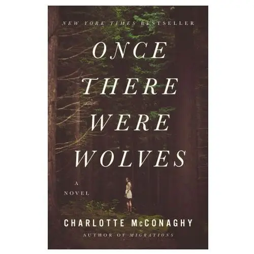 Once there were wolves Flatiron books