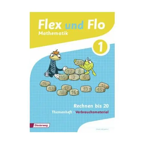 Flex und Flo. Themenheft Rechnen bis 20