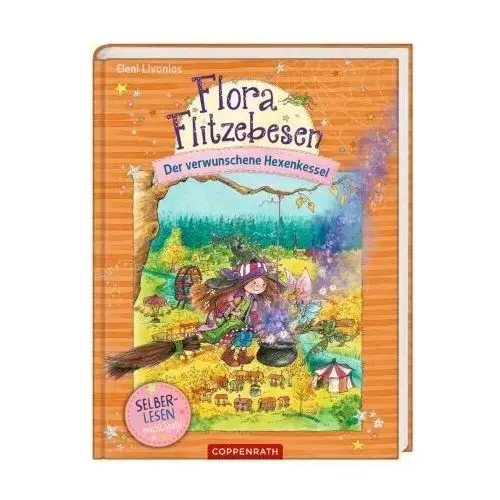 Flora Flitzebesen (Leseanfänger Bd. 3)