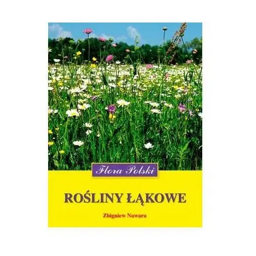 Flora Polski. Rośliny łąkowe