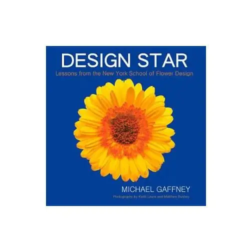 Design star: lessons from the new york school of flower design Flora pub llc