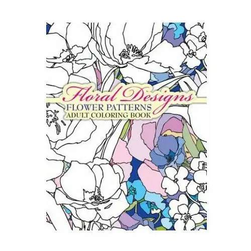 Floral designs flower patterns adult coloring book Createspace independent publishing platform
