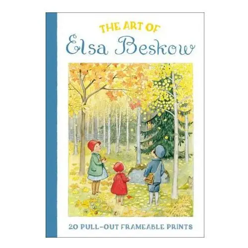 Art of elsa beskow: 20 pull-out frameable prints Floris books