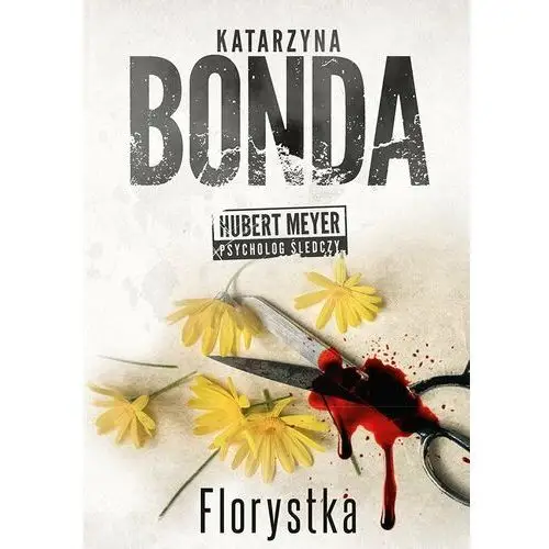 Florystka. Hubert Meyer. Tom 3