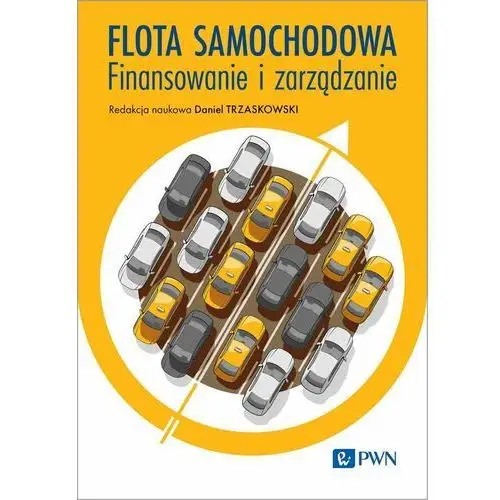 Flota samochodowa. Finansowanie i zarządzanie