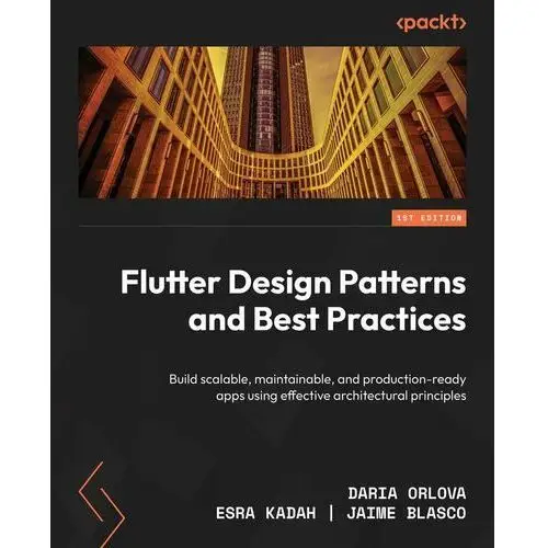 Flutter Design Patterns and Best Practices