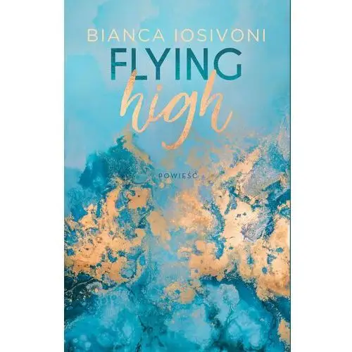 Flying high Bianca Iosivoni