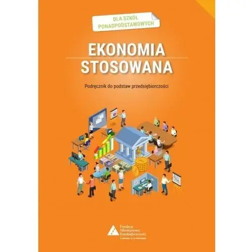 Ekonomia stosowana podr. w.2020 - praca zbiorowa - książka