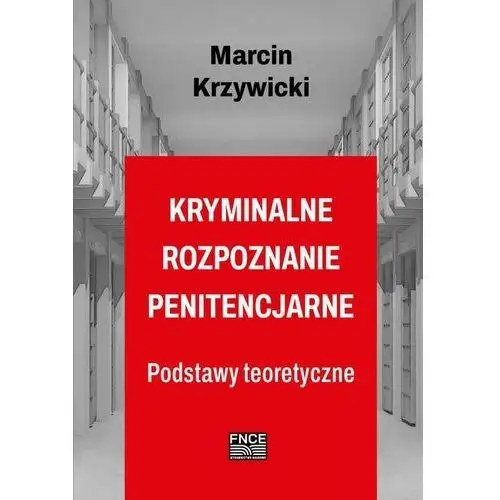 Kryminalne rozpoznanie penitencjarne