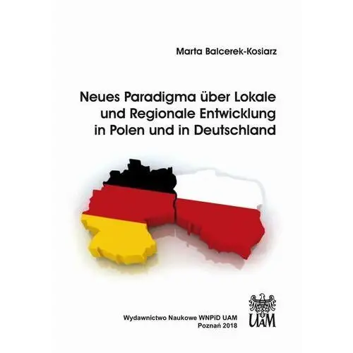 Fnce Neues paradigma über lokale und regionale entwicklung in polen und in deutschland