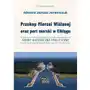 Przekop mierzei wiślanej oraz port morski w elblągu, szkice historyczne i polityczne, AZ#F6BE7265EB/DL-ebwm/pdf Sklep on-line