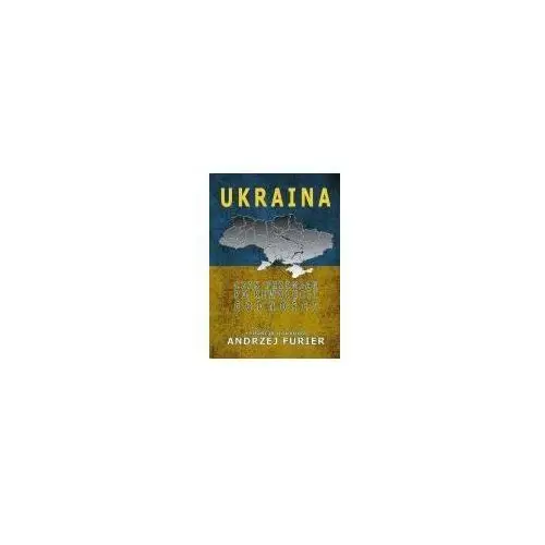 Ukraina Czas przemian po rewolucji godności,894KS (8407046)