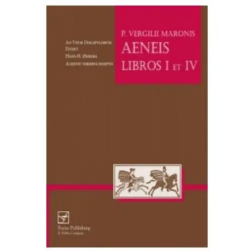 Focus publishing/r pullins & co Lingua latina - vergil: aeneis libros i et iv