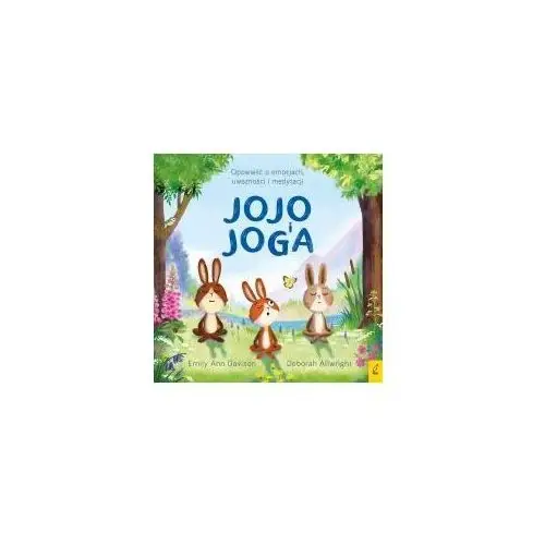 Jojo i joga. opowieść o emocjach, uważności i medytacji Foksal