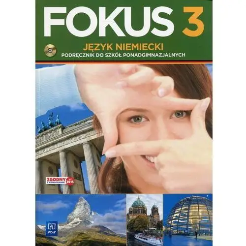 Fokus 3. Język niemiecki. Podręcznik. Szkoła ponadgimnazjalna + CD