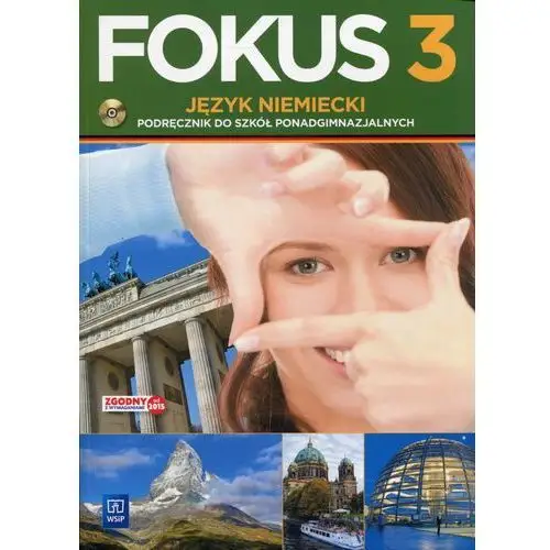 Fokus 3 Język niemiecki Podręcznik z płytą CD