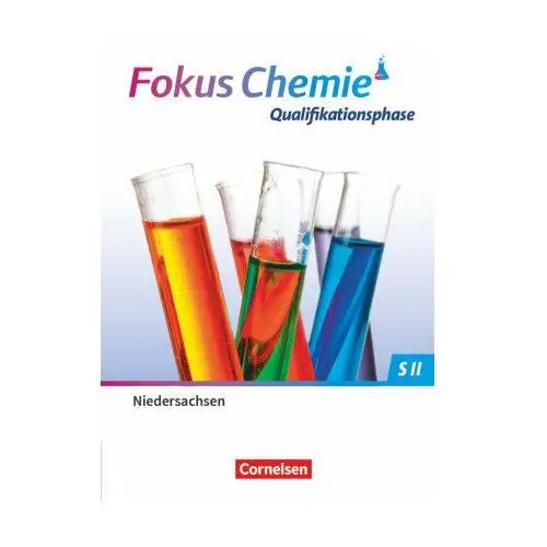 Fokus Chemie - Sekundarstufe II - Niedersachsen 2022 - Qualifikationsphase