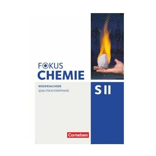 Fokus Chemie - Sekundarstufe II Qualifikationsphase - Niedersachsen - Schülerbuch