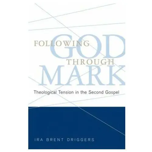 Following God through Mark