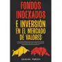 Fondos indexados e inversión en el mercado de valores Sklep on-line