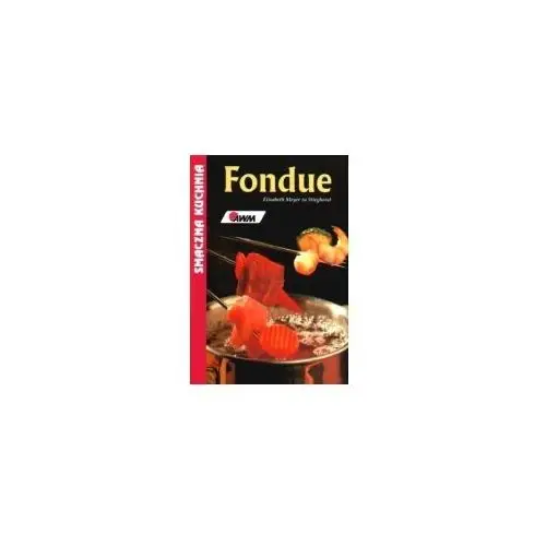 Fondue smaczna kuchnia