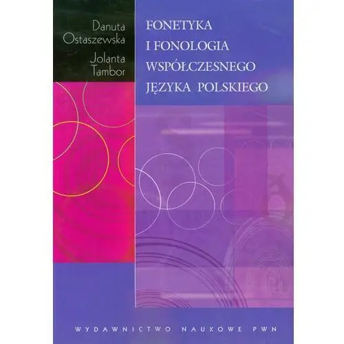 Fonetyka i fonologia współczesnego języka polskieg - Jeśli zamówisz do 14:00, wyślemy tego samego dnia