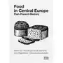 Food in central europe: past - present - memory Katedra wydawnictwo naukowe Sklep on-line