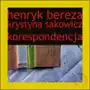 Henryk bereza. krystyna sakowicz. korespondencja Forma Sklep on-line